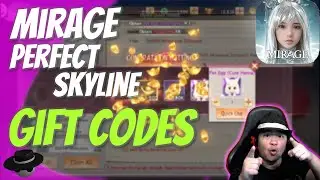 GIFT Codes - MIRAGE Perfect Skyline How To Redeem?