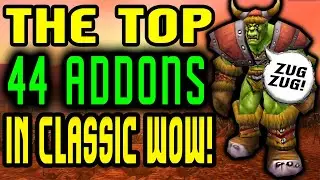 Top 44 Addons Available In Classic WoW!