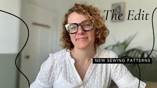 The Edit: New Sewing Patterns -  15th September