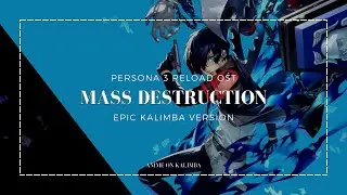 Mass Destruction - Persona 3 Reload OST | Kalimba App Cover with Tabs