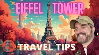 Past Access Travel Tips: Eiffel Tower