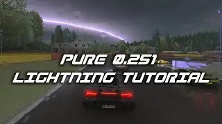 Assetto Corsa Graphics Tutorial Pure Lightning Shader [FREE Pure 0.251 Config File]