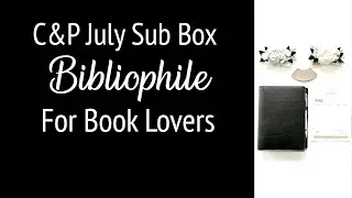 Cloth and Paper July 2024 Bibliophile: Must Have Luxury Sub Box For Book Lovers