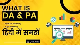 What is DA & PA | Impotence in Backlink | How to check DA and PA of any Website | GetSkills