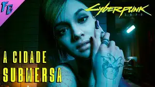 Atlântida de Night City | Cyberpunk 2077