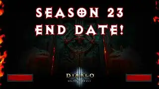 Season 23 End Date Announced ! Diablo 3