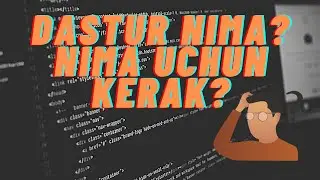 Dasturlash nima? Dasturlashni nima uchun o'rganishim kerak? (2020)