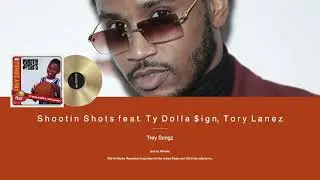 Trey Songz - Shootin Shots feat. Ty Dolla $ign, Tory Lanez (sample: Can We)