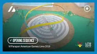 Lima 2019 Parapan American Games - Mediapro Broadcast Opening Sequence