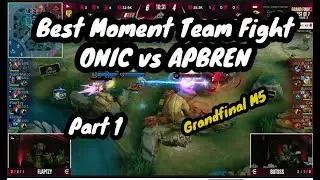 Part 1!! BEST MOMENT TEAM FIGHT ONIC VS APBREN - mobile legends