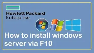 How to install windows server 2019 on Gen10 HPE server