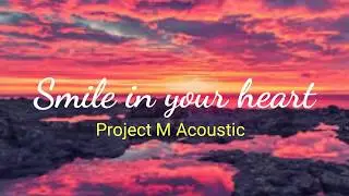 Smile in your heart lyrics