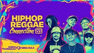 🔥 Live Session: Hip Hop Reggae Connection 🚀 | Gonna Move - Andrez & The Babylion x Iqbal N.G.A 🔥