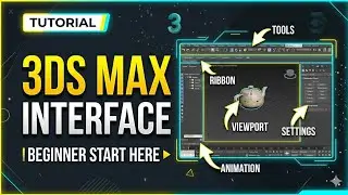 3ds Max Interface Tutorial for Beginners | Full Overview of Tools, Ribbon, Viewport 