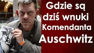 Gdzie są dziś wnuki Rudolfa Hössa?