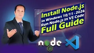 How to Install and Run Node.js on Windows 10/11 (2025) | VS Code Setup