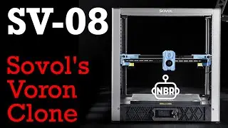 Sovol SV-08 All Issues EXPOSED