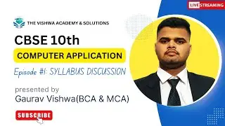 CBSE CLASS 10 COMPUTER APPLICATION | SYLLABUS DISCUSSION