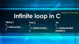 Infinite loop in C | Infinite while loop | Infinite for loop | Infinite do while loop