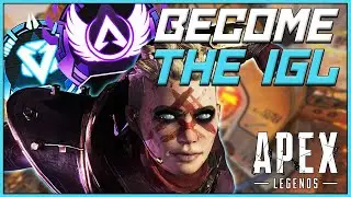 HOW TO IGL FOR YOUR TEAM IN APEX LEGENDS RANKED