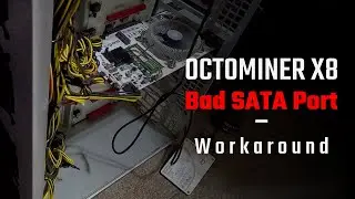 Octominer X8 Bad SATA Port Workaround