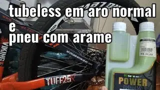TUBELESS EM ARO NORMAL, PNEU COM ARAME E SILVER TAPE COMO SELANTE