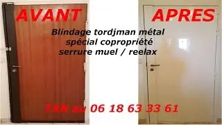 TUTO porte blindée tordjman métal muel tout en conservant votre porte