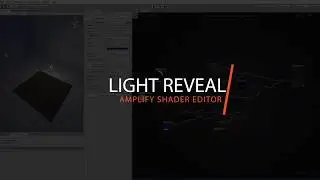 Amplify Shader Editor - Light Reveal