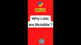 Why Lists are Mutable in python | 