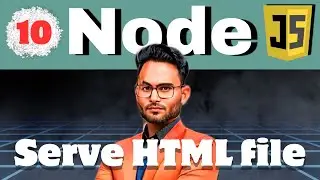 How to serve a HTML file on custom web server in node js Lecture-10 | Learn Node js in Hindi |