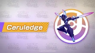 Ceruledge Character Spotlight | Pokémon UNITE