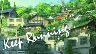 Keep Running- Music Tiktok China- Không lời-1 Hour