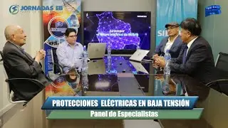 PROTECCIONES  ELÉCTRICAS EN BAJA TENSIÓN | PANEL DE ESPECIALISTAS