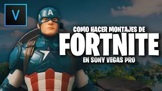 How To Make FORTNITE MONTAGES | Sony Vegas Pro Tutorial
