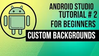 Adding Custom Background |  Step-by-Step Tutorial |Change Custom Background of Buttons| Lecture # 2