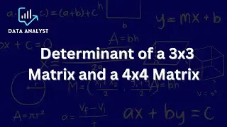 How To Find The Determinant of a 3x3 Matrix and a 4x4 Matrix #matrix #determinants