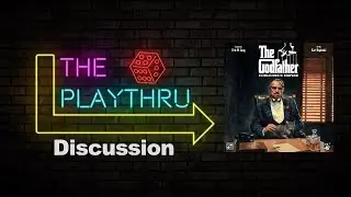 The Godfather: Corleone's Empire | Discussion | The PlayThru