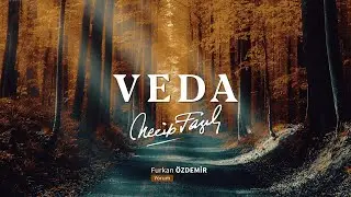 Veda - Necip Fazıl Kısakürek