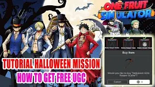 One Fruit Simulator - Tutorial on Completing the Halloween Mission | How to get Free UGC
