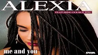 Alexia - Me and you (Extended Euromix)