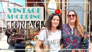 VINTAGE MARKETS in FLORENCE - ITALY | Hunting for vintage fashion and home decor