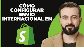 Cómo configurar el envío internacional en Shopify 2024 | Enviar internacionalmente (Tarifas de en