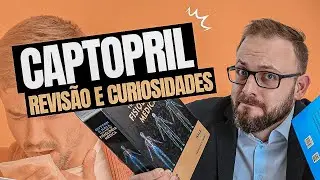CAPTOPRIL - Revisão e curiosidades | Aula de Farmacologia | Farmacologia Fácil
