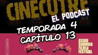 Cinecutre El Podcast - 4x13: Especial Nits 2024