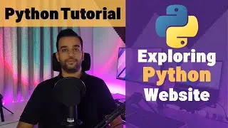 Python Tutorial - Part 2 - Exploring the Official Python Website