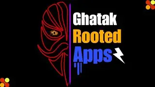 Best Ghatak Rooted Apps 🔥 // Top 5 best new rooted apps