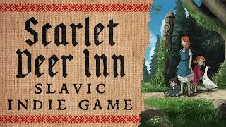 Scarlet Deer Inn – beautiful Slavic folklore indie game