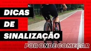 Por onde começar: dicas de sinalização para ciclistas