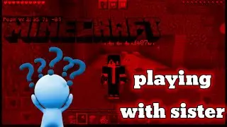 play minecraft | with sister part 1# join discord: