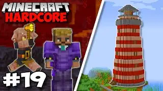 I Built A HUGE LIGHTHOUSE & Fighting A Bastion! - Minecraft 1.18 Hardcore (#19)